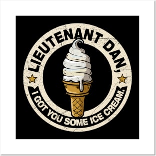 Lieutenant Dan Ice Cream Posters and Art